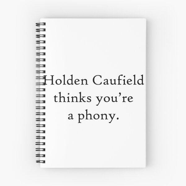 Item preview, holden caufield thinks youre a phony designed and sold by CorbinB3.