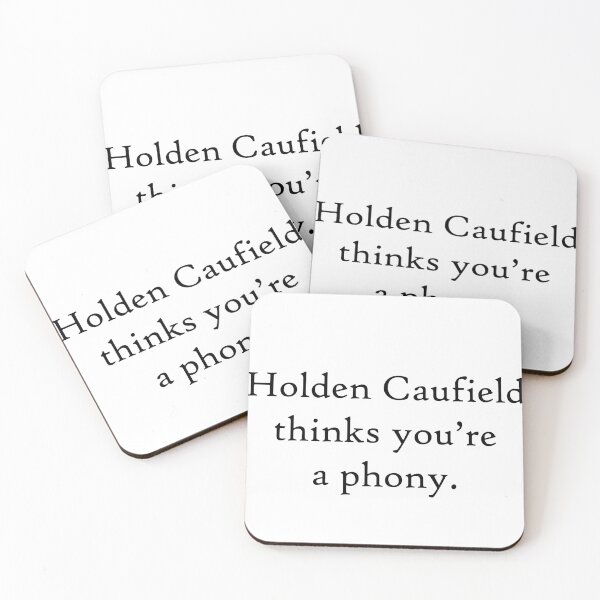 Item preview, holden caufield thinks youre a phony designed and sold by CorbinB3.