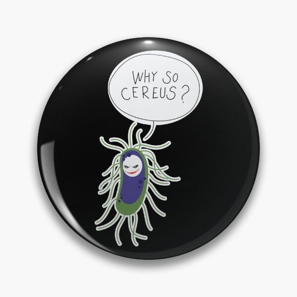 Item preview, Microbes puns ft. Bacillus cereus designed and sold by yselle.