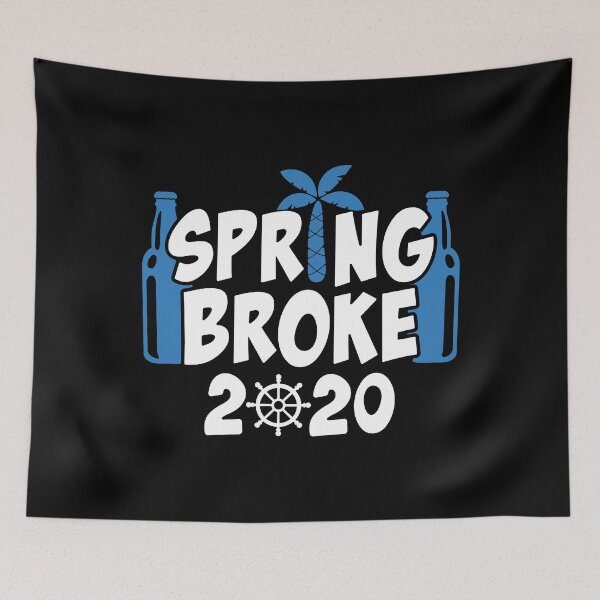 Item preview, Spring Broke 2020 Funny Spring Break Cruise design designed and sold by jakehughes2015.