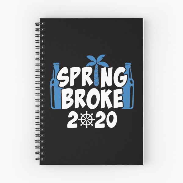 Item preview, Spring Broke 2020 Funny Spring Break Cruise design designed and sold by jakehughes2015.