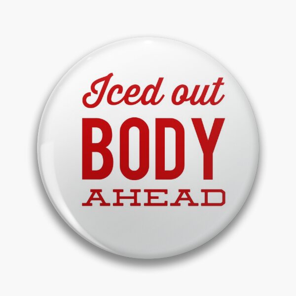 Item preview, Iced Out Body Ahead designed and sold by OfferHeat.