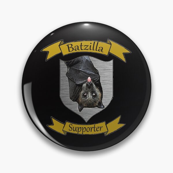 Batzilla - Batzilla Supporter! (black) Pin