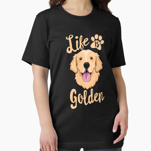 Item preview, Life Is Golden Retriever T-Shirt Women Kids Dog Owner Gift designed and sold by 14thFloor.