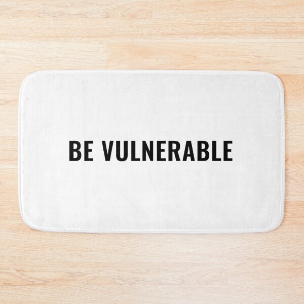 Item preview, BE VULNERABLE  designed and sold by ccperezr.