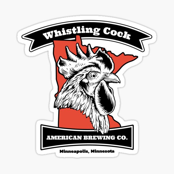 Whistling Cock American Brewing Co. Minneapolis, MN Sticker