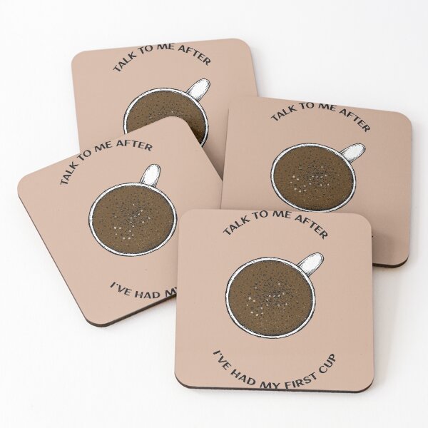 Item preview, Caffeine Addict Quote talk to me after first cup of coffee designed and sold by javes93.