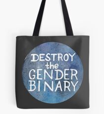 Zerstöre das Gender-Binary Tote Bag