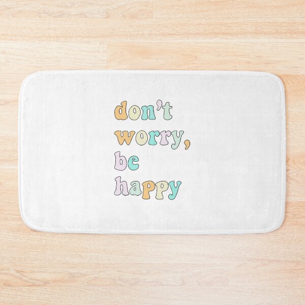Item preview, don't worry be happy designed and sold by Mar Alexandre.