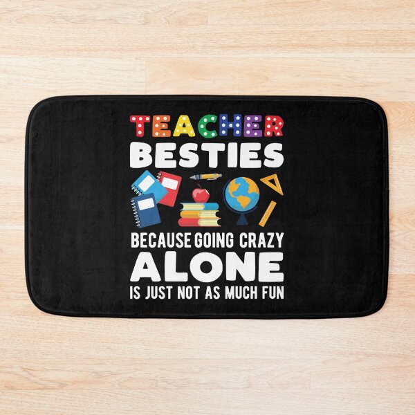 Item preview, Teacher Besties Going Crazy Alone Teaching Gift designed and sold by haselshirt.
