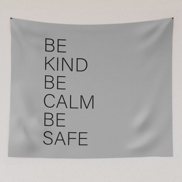 Item preview, BE KIND BE CALM BE SAFE T-shirt  designed and sold by ART ilo.