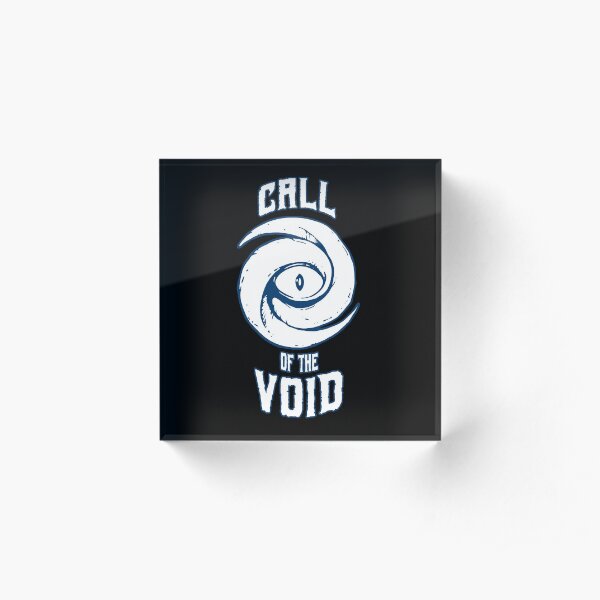 Call of the Void Acrylic Block