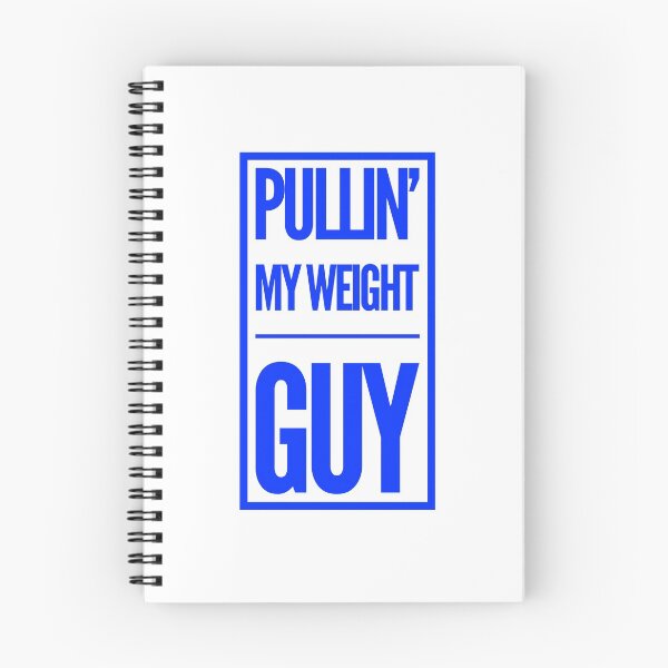 Item preview, Pullin' My Weight Guy designed and sold by OfferHeat.