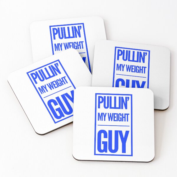 Item preview, Pullin' My Weight Guy designed and sold by OfferHeat.