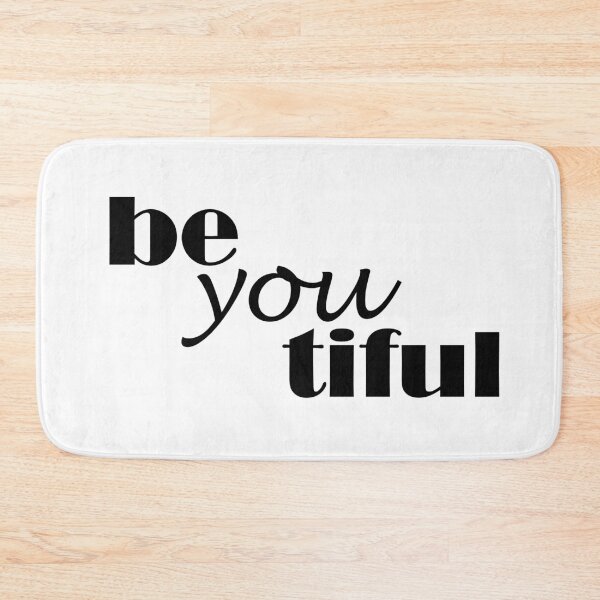 Item preview, Be-you-tiful designed and sold by DarkOrange.
