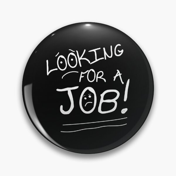 Item preview, Funny Looking For A Job | Gift |  designed and sold by ShirtStar0815.