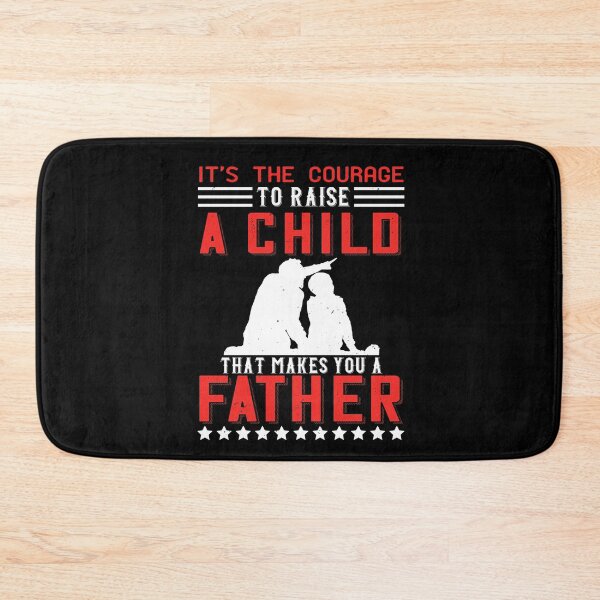 Item preview, Dad fathers day gift | It's the courage to raise a child that make you a father designed and sold by teamph.