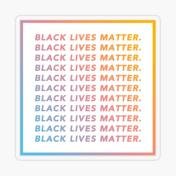 Black Lives Matter Transparent Sticker