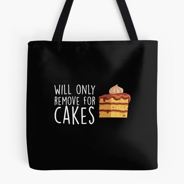 Item preview, Will Only Remove For Cake : Sarcastic, Funny , Social Distancing, Quarantine designed and sold by Tweizy.