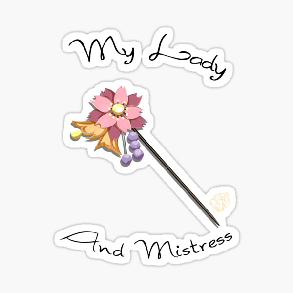My Lady and Mistress Sticker