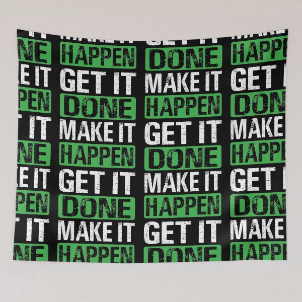 Item preview, Get it Done Make it Happen designed and sold by GravitiTees.