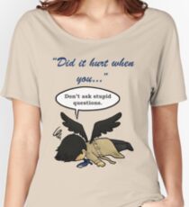 Did it hurt when you fell from Heaven? Women's Relaxed Fit T-Shirt