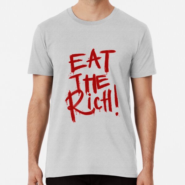 Item preview, Eat the Rich designed and sold by clara-otto.
