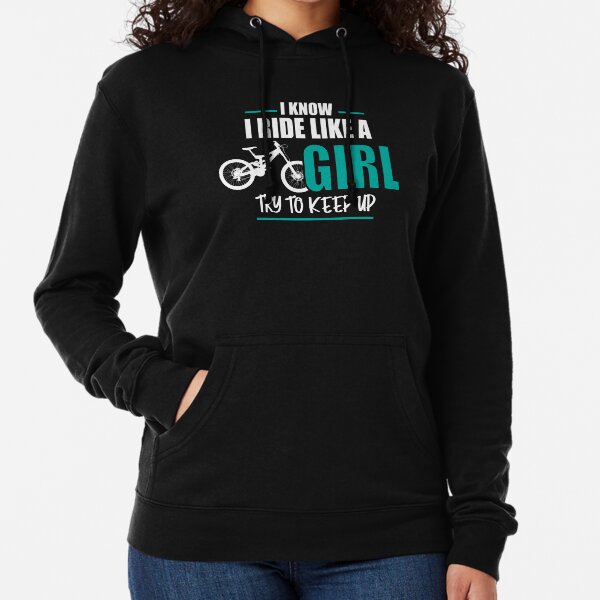 RideLike a Girl, Biker Biking Tshirt Hoodie Lightweight Hoodie