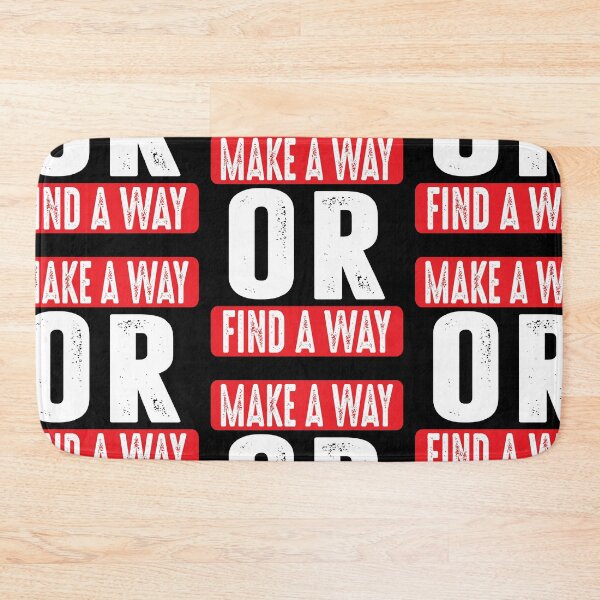 Item preview, Make a Way or Find a Way designed and sold by GravitiTees.