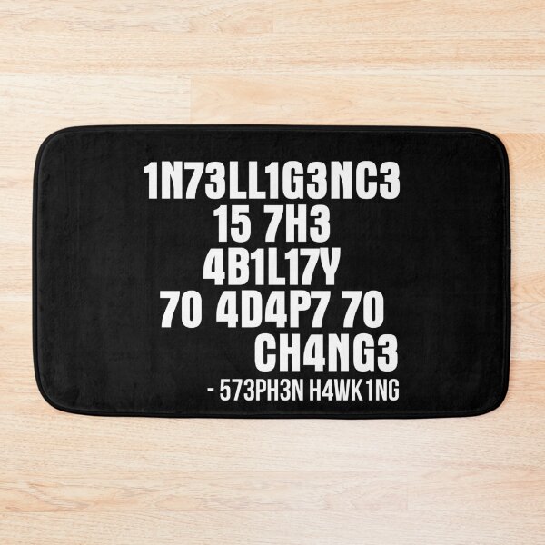 Item preview, Intelligence Is The Ability To Adapt To Change designed and sold by erinlee0803.