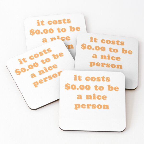 Item preview, It costs zero dollars to be a nice person orange designed and sold by cloudvity.