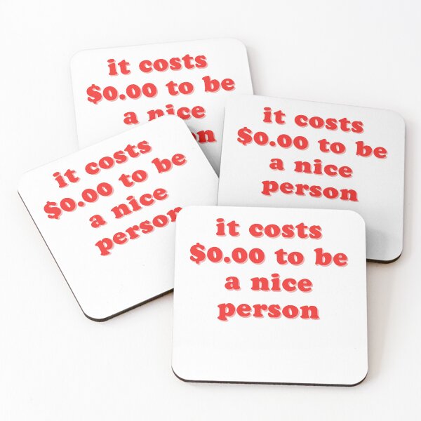 Item preview, It costs zero dollars to be a nice person red designed and sold by cloudvity.