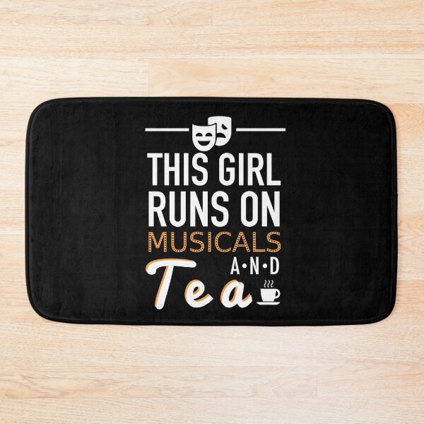 Item preview, This Girl Runs On Musicals And Tea designed and sold by JukeLox.