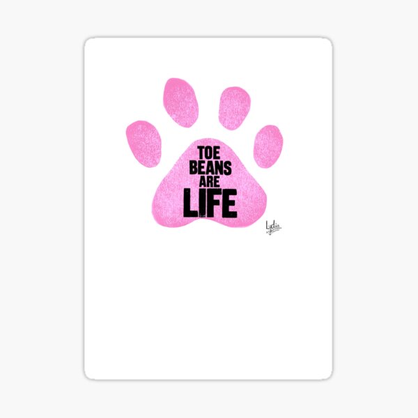 Toe Beans Are Life Pink Paw Print Sticker