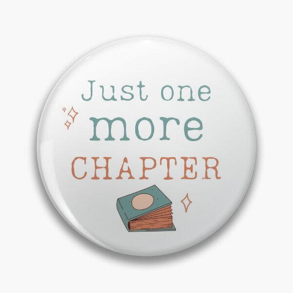 Item preview, Just one more chapter designed and sold by Wildflowerinc.