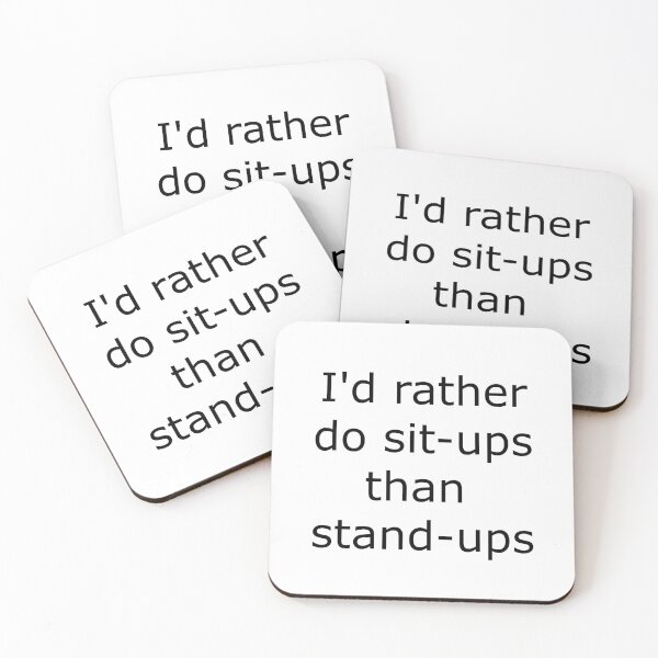 Item preview, Sit-ups vs stand-ups designed and sold by Tylie.
