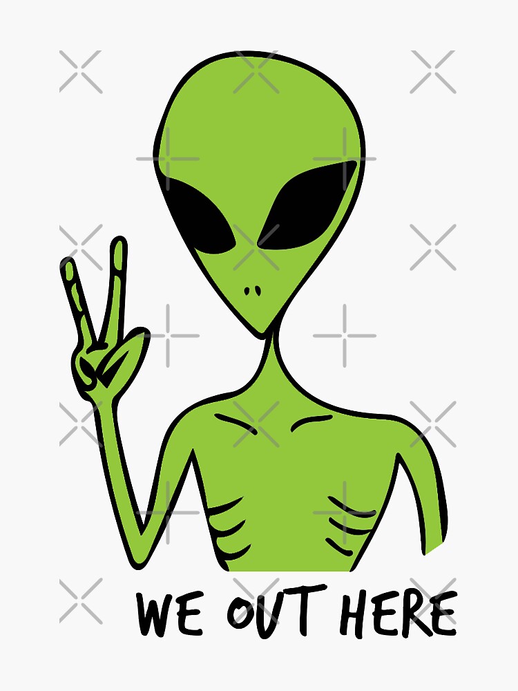 Peace Alien We Out Here Sticker For Sale By Myacideyes Redbubble 8826