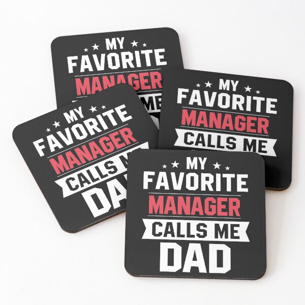 Item preview, My Favorite Manager Calls me Dad designed and sold by zedesignn.