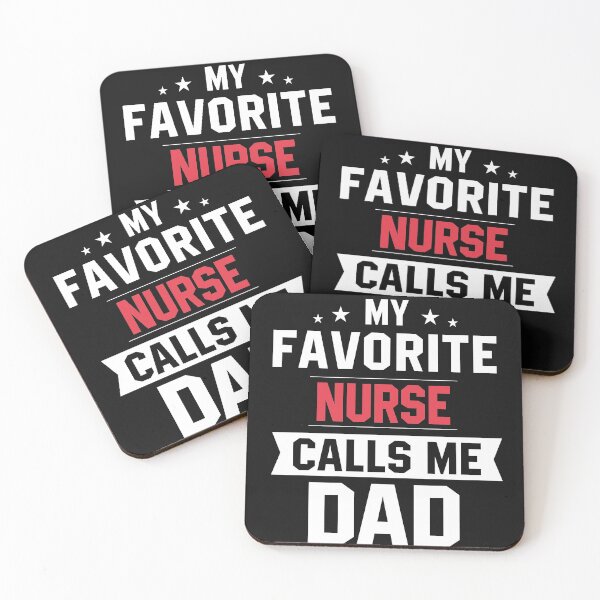 Item preview, My Favorite Nurse Calls me Dad designed and sold by zedesignn.