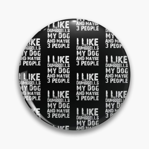 Item preview, I Like Dumbbells My Dog And Maybe Three People Funny Gym Dog Lovers  designed and sold by Akmloza.