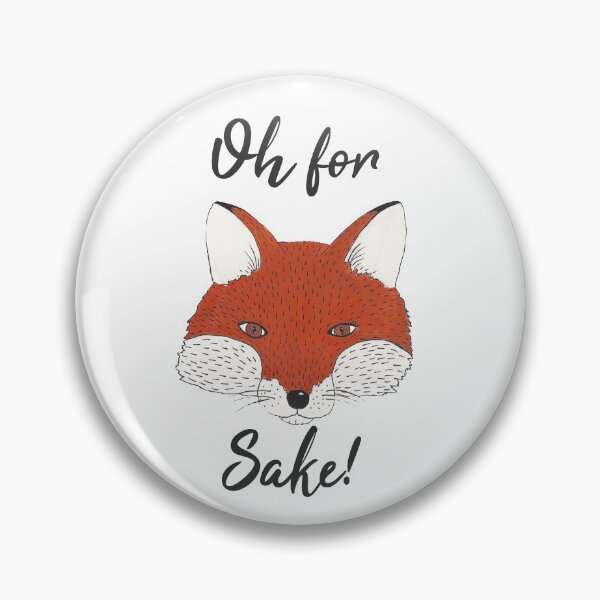 Item preview, Oh for fox sake!  designed and sold by MarcieGlyn.