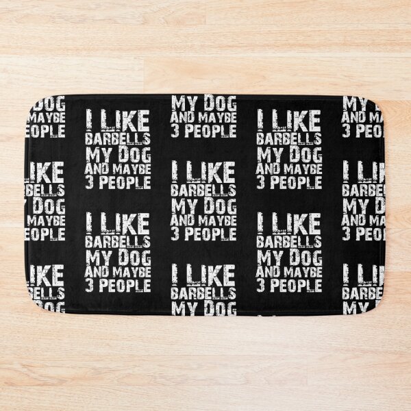 Item preview, I Like Barbells My Dog And Maybe Three People Funny weight lifting and Dog Lovers  designed and sold by Akmloza.