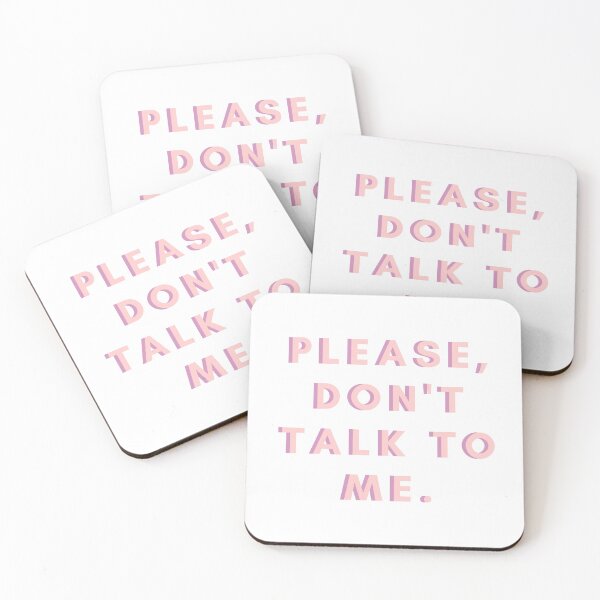 Item preview, Please don't talk to me designed and sold by lolora.