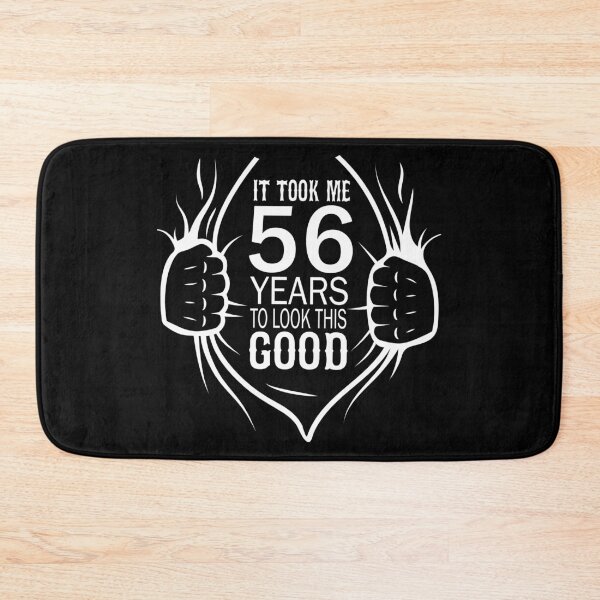 Item preview, It Took Me 56 Years To Look This Good Gift For 56th Birthday graphic designed and sold by Grabitees.