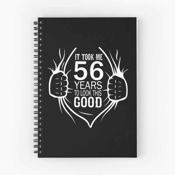 Item preview, It Took Me 56 Years To Look This Good Gift For 56th Birthday graphic designed and sold by Grabitees.