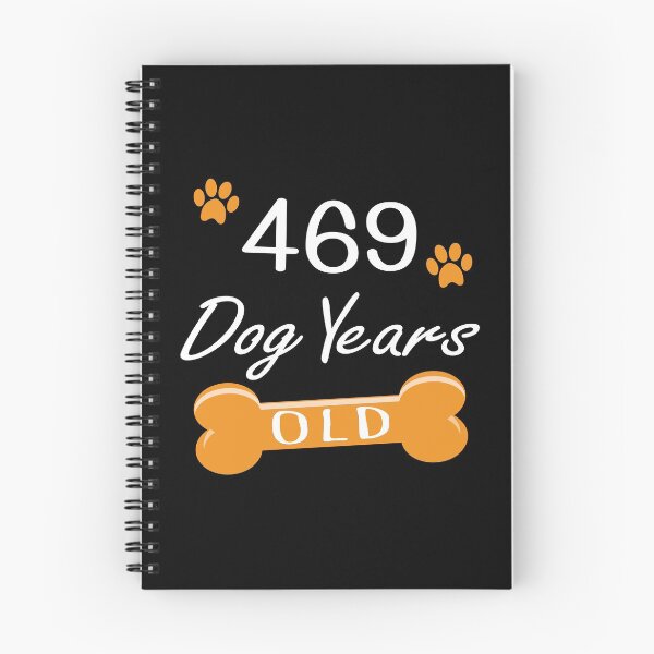 Item preview, 469 Dog Years Old Funny 67th Birthday Puppy Lover graphic designed and sold by Grabitees.