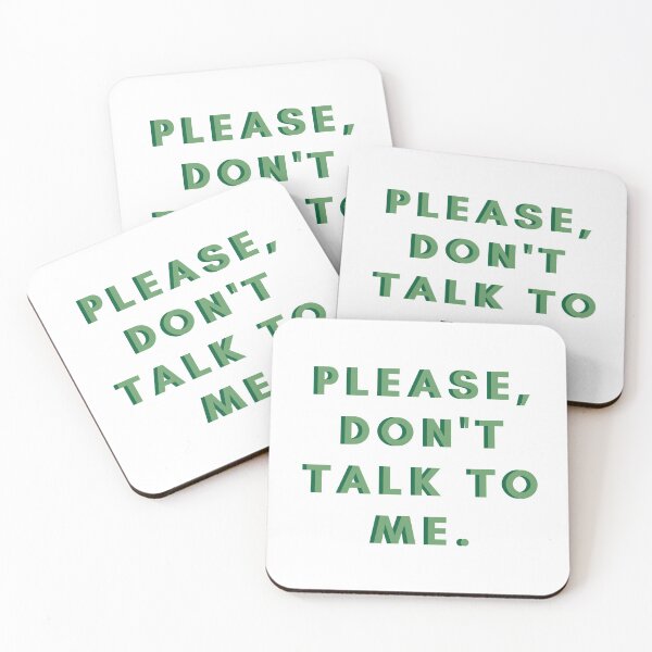Item preview, Please don't talk to me designed and sold by lolora.