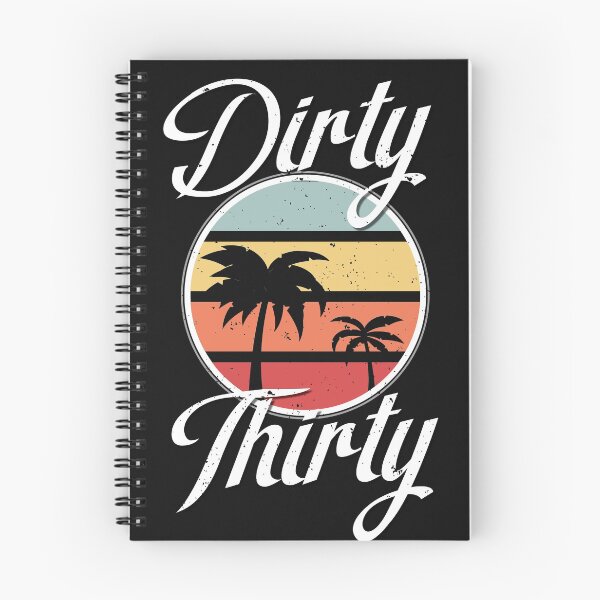 Item preview, Dirty thirty -30th birthday designed and sold by Cutebutfunny.