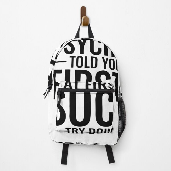 Item preview, If At First You Don't Succeed Try Doing What Your Psychologist Told You To Do The First Time designed and sold by kamrankhan.