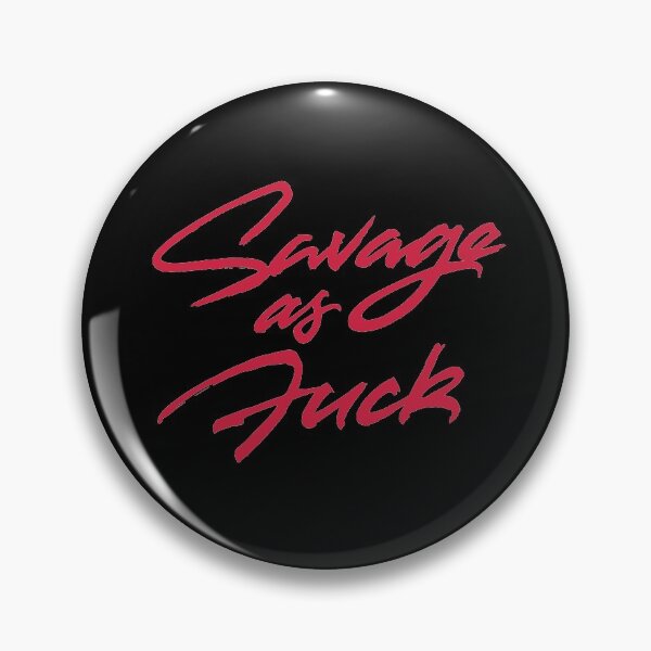 Item preview, Savage As Fuck designed and sold by Zagach Letters.